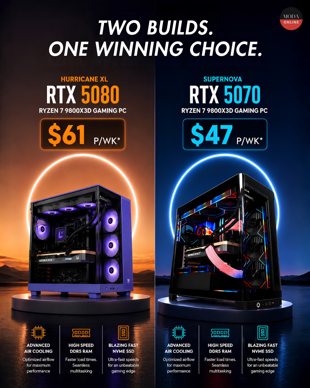 Two Builds. One Winning Choice.